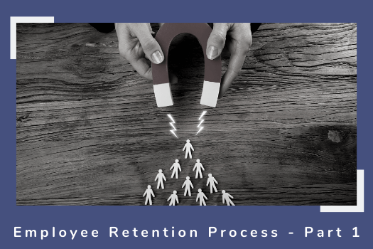 Employee Retention Process - Lessons We Can Learn From Happily Married Couples - Part 1