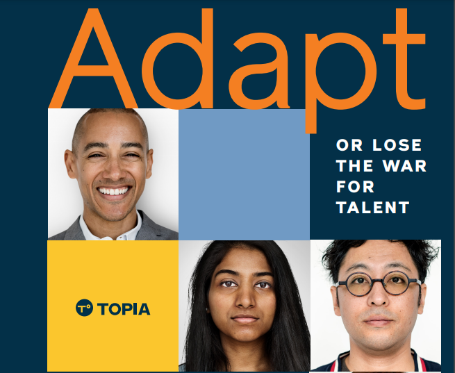 Adapt or Lose The War for Talent - Why Your Employee Experiences Needs An