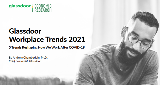 Glassdoor Workplace Trends 2021