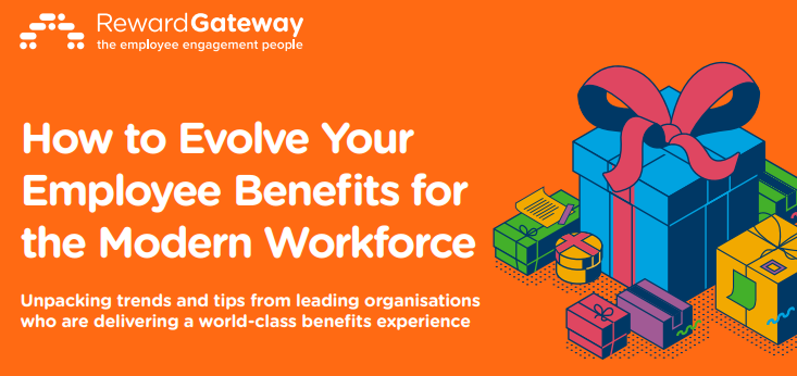 How to Evolve Your Employee Benefits for the Modern Workforce