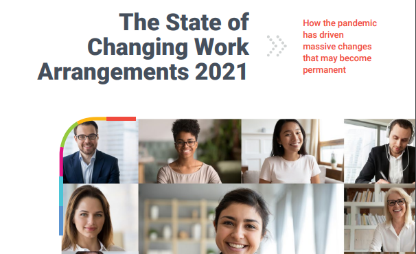 The State of Changing Work Arrangements 2021